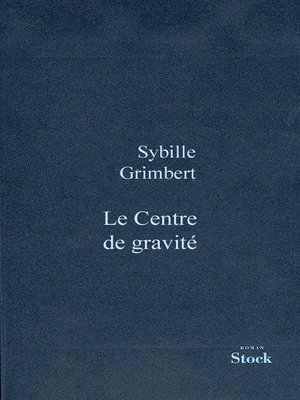 cover image of Le centre de gravité